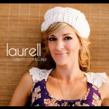 Laurell - Can't Stop Falling '2009