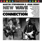 Martin Stephenson & John Perry - New Wave Connection '2022