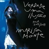 Marisa Monte - Verdade, Uma Ilusão '2014