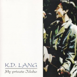 K.D. Lang - My Private Idaho '1993