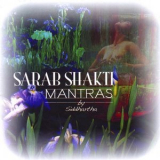 Siddhartha - Sarab Shakti Mantras '2007