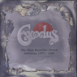Exodus - The Most Beautiful Dream - Anthology 1977-1985 '2006