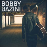 Bobby Bazini - Where I Belong '2014