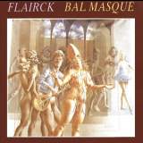 Flairck - Bal Masque '1984