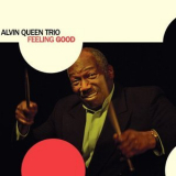 Alvin Queen Trio - Feeling Good '2024