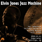 Elvin Jones Jazz Machine - 2002-04-26, The Regattabar, Cambridge, MA '2002