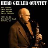 Herb Geller - 1994-06-02, The Bull's Head, Barnes, UK '1994