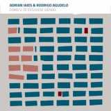 Adrian Iaies - Como si te estuviese viendo '2016