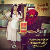 Admiral Sir Cloudesley Shovell - Keep It Greasy! '2016