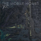 The Mobile Homes - Tristesse '2023