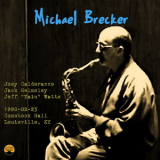 Michael Brecker - 1998-02-23, Comstock Hall, Louisville, KY '1998