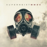 Superheist - MMXX '2022