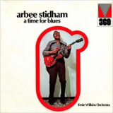 Arbee Stidham - A Time For Blues (With Ernie Wilkins Orchestra) '1972