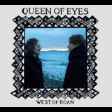 West of Roan - Queen of Eyes '2024