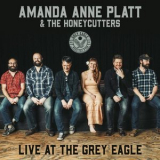Amanda Anne Platt & The Honeycutters - Live at the Grey Eagle '2019