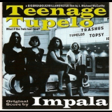 Impala - Teenage Tupelo '2010