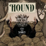 Hound - Settle Your Scores '2018