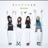 SCANDAL - STANDARD '2014