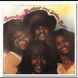 Cornelius Brothers & Sister Rose - Cornelius Brothers & Sister Rose '1972