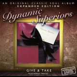 Dynamic Superiors - Give & Take '1977