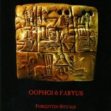 Oophoi & Faryus - Forgotten Rituals '2007