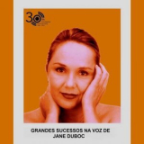 Jane Duboc - Grandes Sucessos Na Voz de Jane Duboc '2002