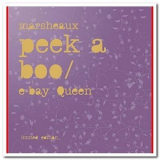 Marsheaux - Peek A Boo & E-Bay Queen '2007