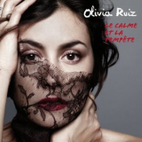 Olivia Ruiz - Le Calme Et La Tempête '2012