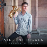Vincent Ingala - Escape With Me '2024