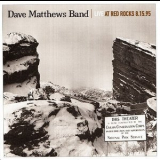 Dave Matthews Band - Live At Red Rocks 8.15.95 '1997