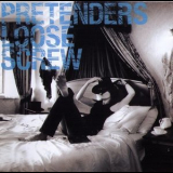 Pretenders - Loose Screw '2003