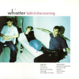 Whistler - Faith in the Morning '2000