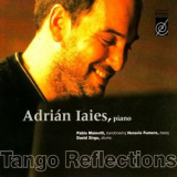 Adrian Iaies - Tango Reflections '2001