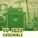 YU Jazz Ensemble - Spring '24 '2024