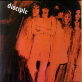 Disciple - Come And See Us As We Are '1970