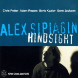 Alex Sipiagin - Hindsight '2002