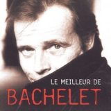 Pierre Bachelet - Le Meilleur De '1998