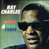 Ray Charles - Sweet & Sour Tears (50th anniversary collections series reissue 1997) '1964
