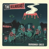 The Kilaueas - Mundaka Calls '2003
