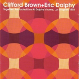 Clifford Brown - Together: Recorded Live At Dolphy's Home, Los Angeles 1954 '2005