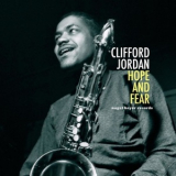 Clifford Jordan - Hope And Fear '2019