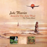 Jade Warrior - Borne On The Solar Wind: The Vertigo Albums '1972