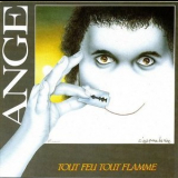 Ange - Tout Feu Tout Flamme '1987