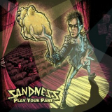 Sandness - Play Your Part '2022