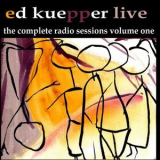 Ed Kuepper - The Complete Radio Sessions, Vol. One '2011