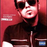 Hawksley Workman - Lover/Fighter '2003