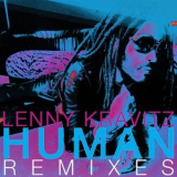 Lenny Kravitz - Human (Remixes) '2024