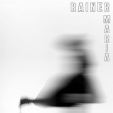 Rainer Maria - Rainer Maria '2017