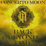 Concerto Moon - Back Beyond Time '2024