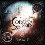 Corona Skies - Fragments Of Reality '2016